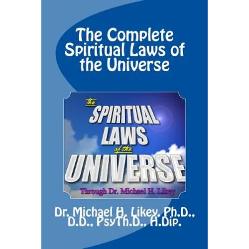 The Complete Spiritual Laws of the Universe