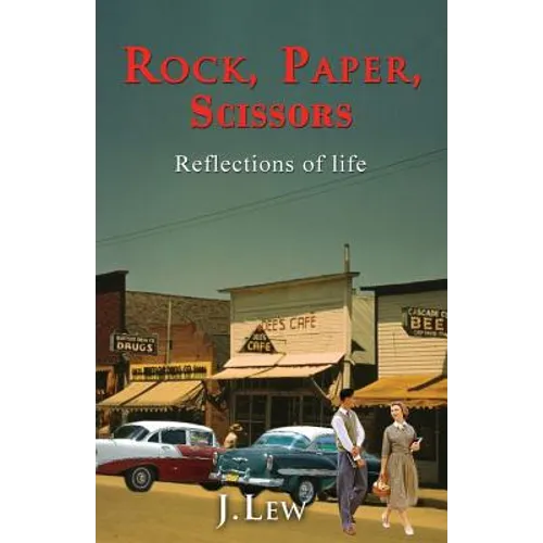Rock, Paper, Scissors: Reflections of Life
