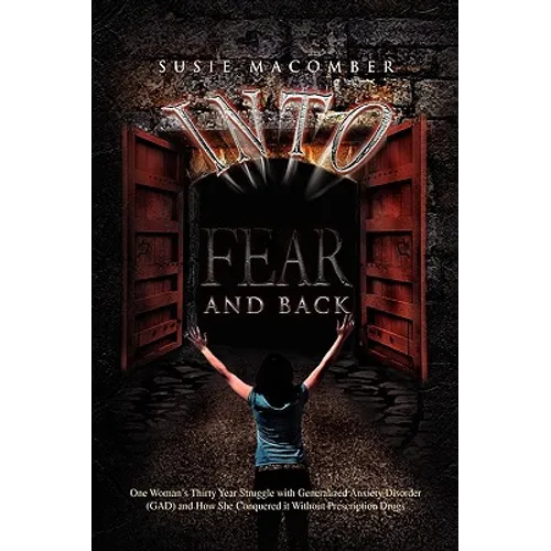 Into Fear and Back