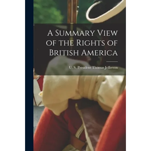 A Summary View of the Rights of British America
