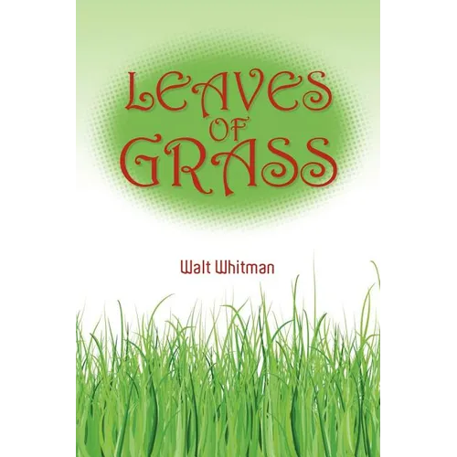 Walt Whitman's Leaves of Grass