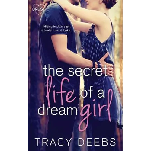 The Secret Life of a Dream Girl