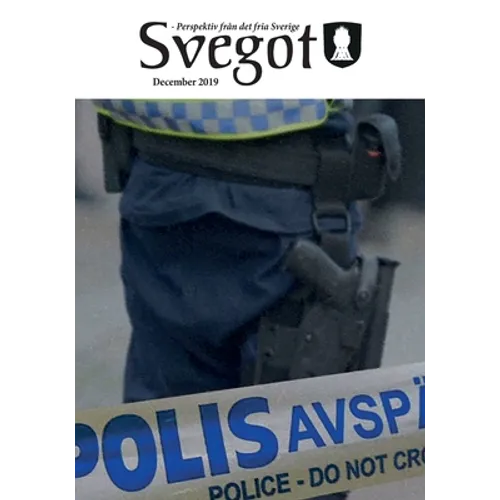 Svegot - December 2019: Perspektiv från det fria Sverige