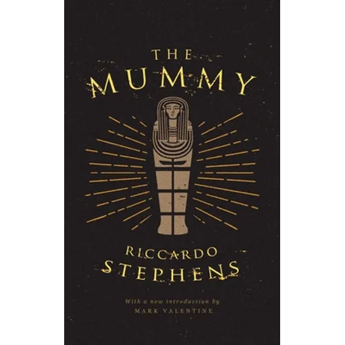 The Mummy (Valancourt 20th Century Classics)