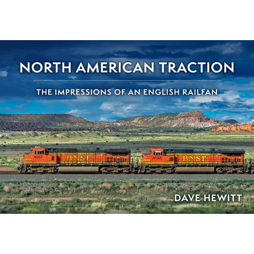 North American Traction: The Impressions of an English Railfan