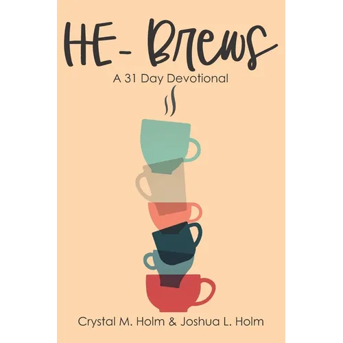 HE-Brews: A 31 Day Devotional