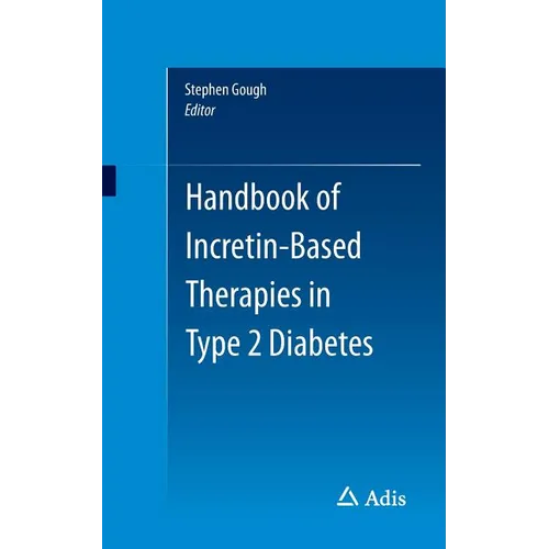 Handbook of Incretin-Based Therapies in Type 2 Diabetes