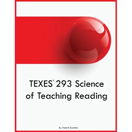 TEXES 293 Science of Teaching Reading