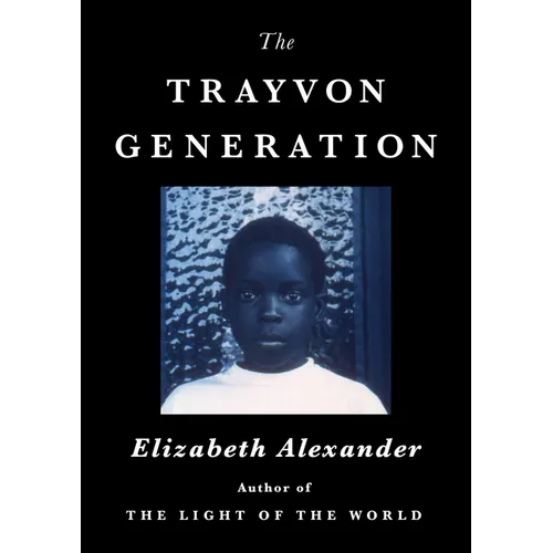The Trayvon Generation