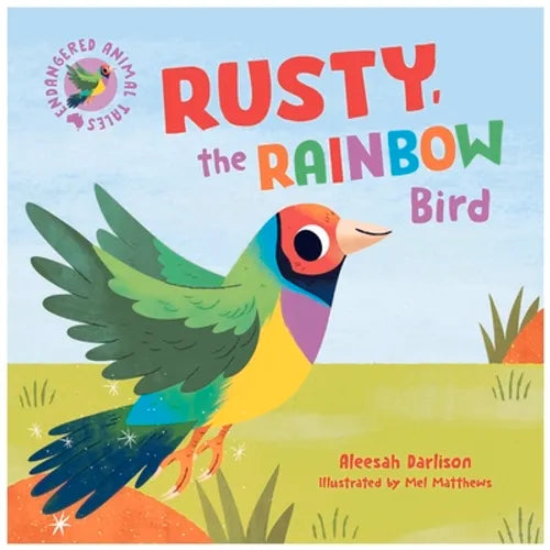 Rusty, the Rainbow Bird