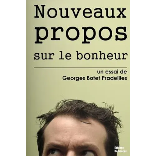 Nouveaux propos sur le bonheur
