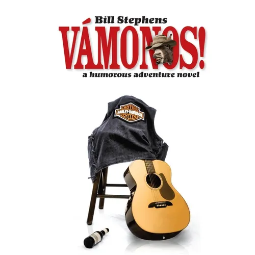 Vamonos!: Humorous Action Adventure Novels