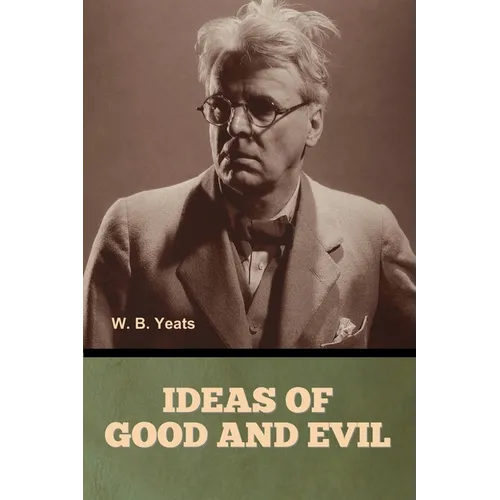 Ideas of Good and Evil