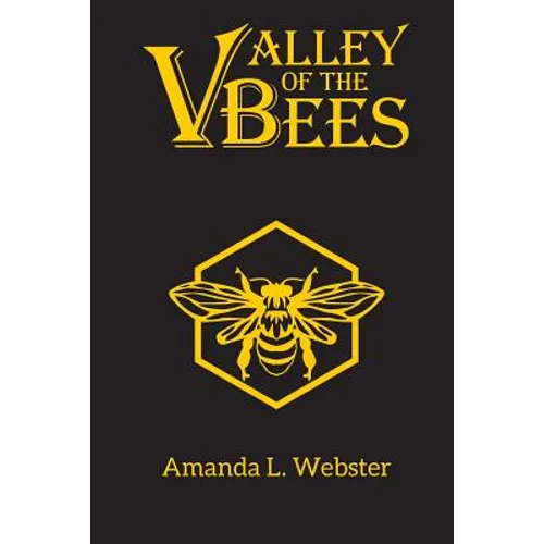 Valley of the Bees: Omnibus