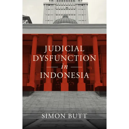 Judicial Dysfunction in Indonesia