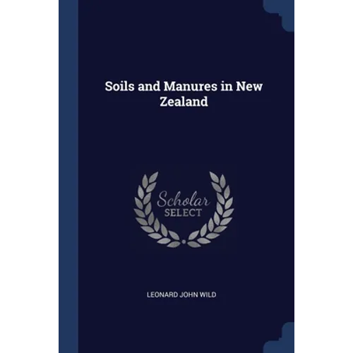 Soils and Manures in New Zealand