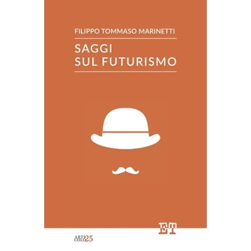 Saggi sul Futurismo