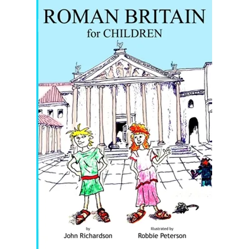 ROMAN BRITAIN for CHILDREN