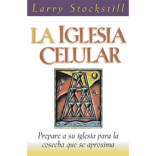 La Iglesia Celular = The Cell Church = The Cell Church