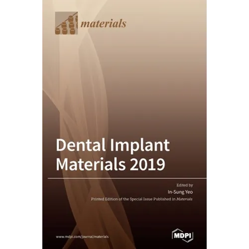Dental Implant Materials 2019
