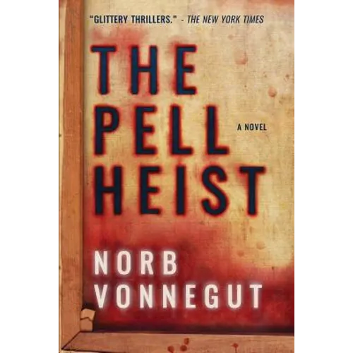 The Pell Heist