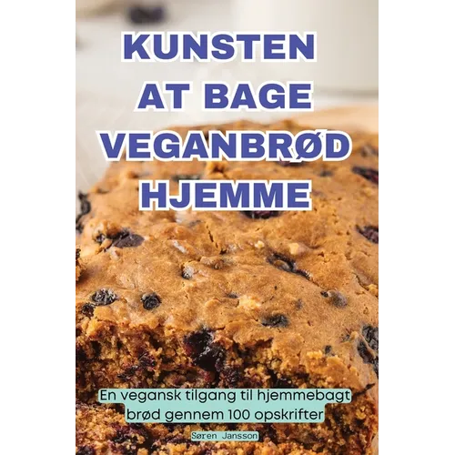 Kunsten at Bage VeganbrØd Hjemme