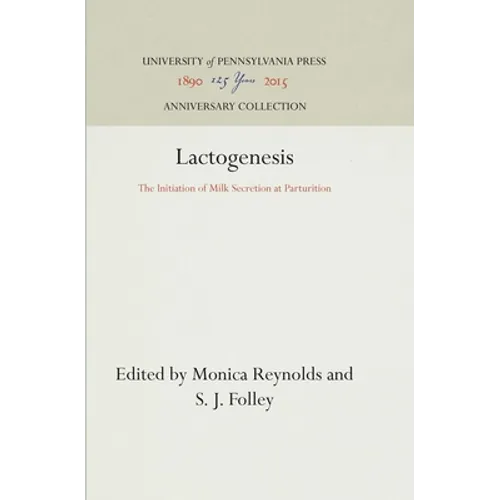 Lactogenesis: The Initiation of Milk Secretion at Parturition