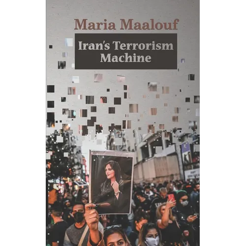 Iran's Terrorism Machine