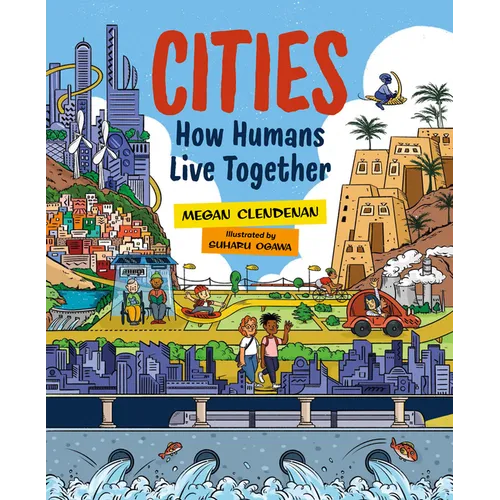 Cities: How Humans Live Together