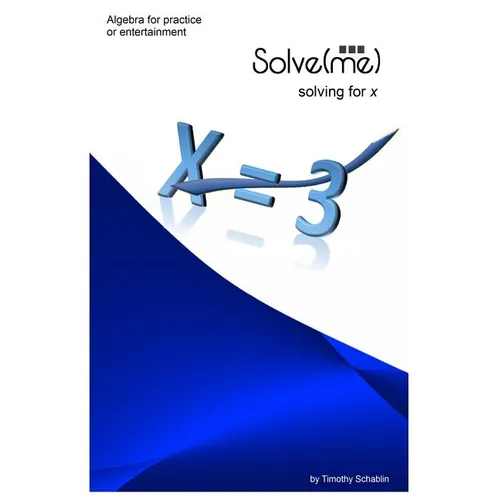 Solve(me): Algebra Activities