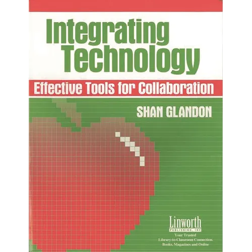 Integrating Technology: Effective Tools for Collaboration