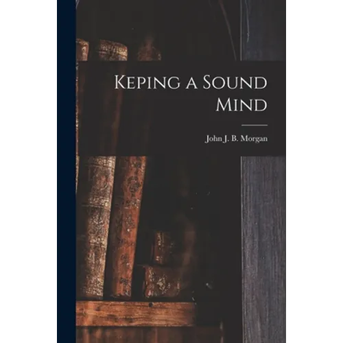 Keping a Sound Mind