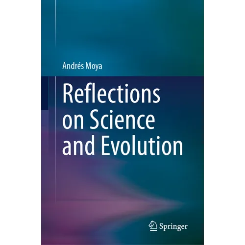 Reflections on Science and Evolution