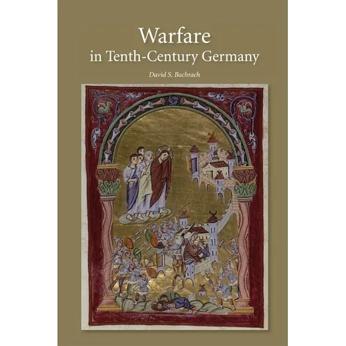 Warfare in Tenth-Century Germany