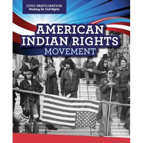 American Indian Rights Movement - Library Binding