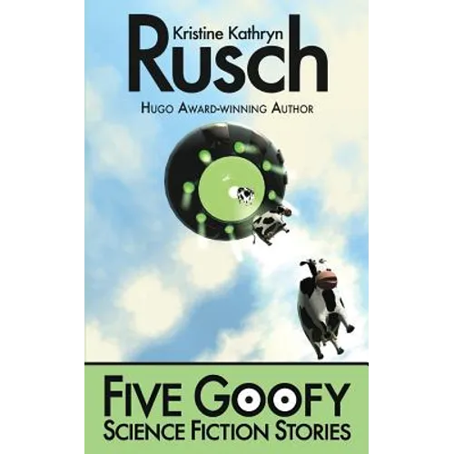 Five Goofy Science Fiction Stories