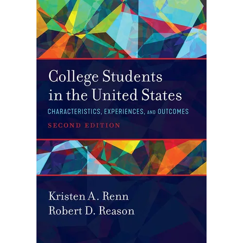 College Students in the United States: Characteristics, Experiences, and Outcomes