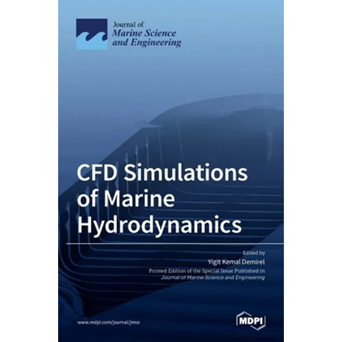 CFD Simulations of Marine Hydrodynamics
