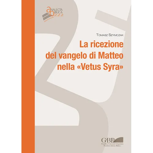 Ricezione del Vangelo Di Matteo Nella Vetus Syra