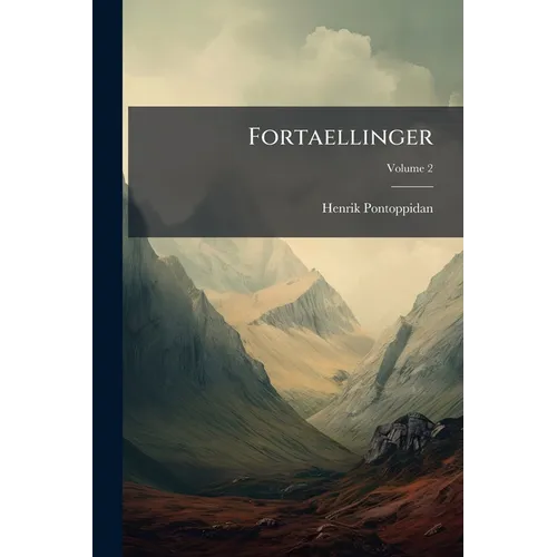 Fortaellinger; Volume 2