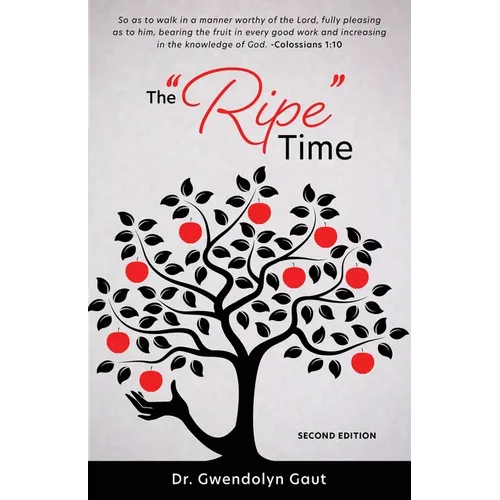 The "Ripe" Time