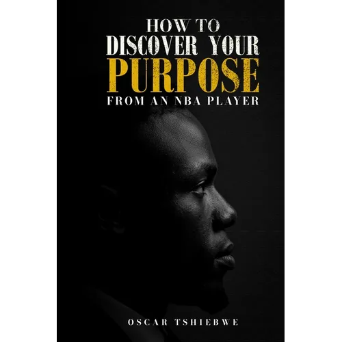 How to Discover Your Purpose: From an NBA Player
