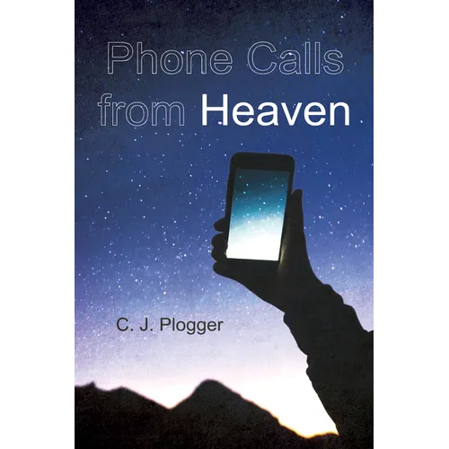 Phone Calls from Heaven