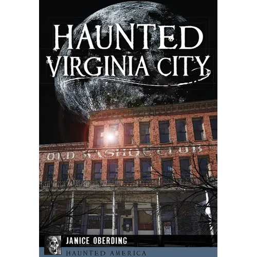 Haunted Virginia City