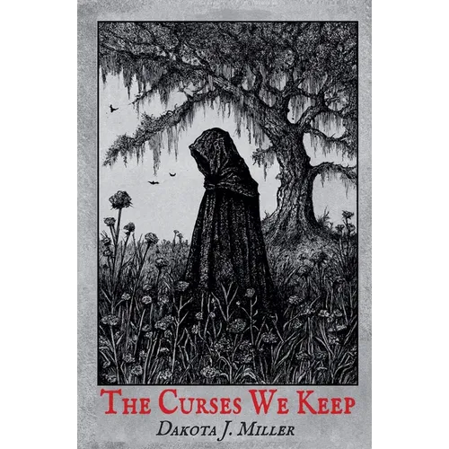 The Curses We Keep