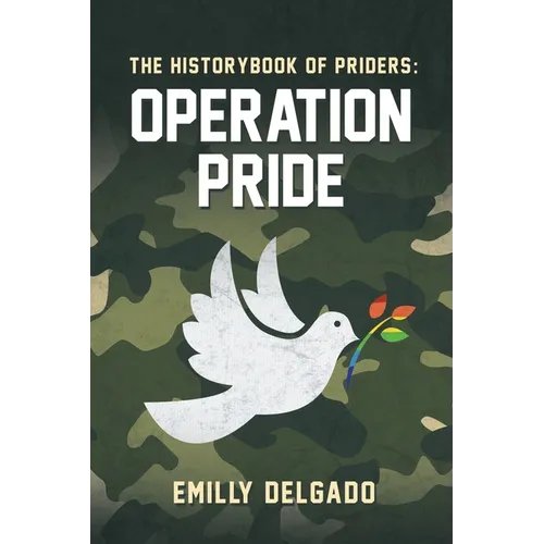 The Historybbook of Priders: Operation Pride