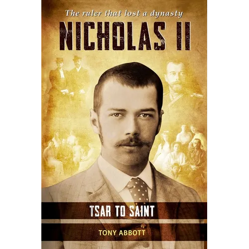 Nicholas II: Tsar to Saint