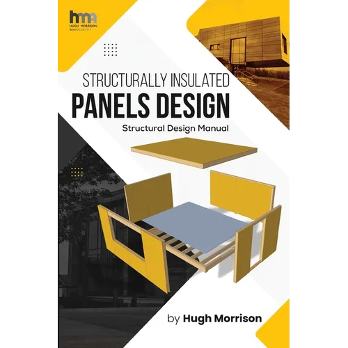 Structurally Insulated Panels Design: Structural Design Manual