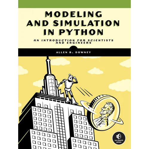 Modeling and Simulation in Python: An Introduction for Scientists and Engineers