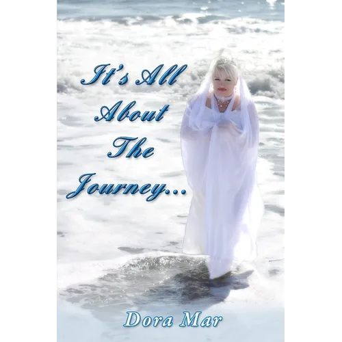 It's All About The Journey...